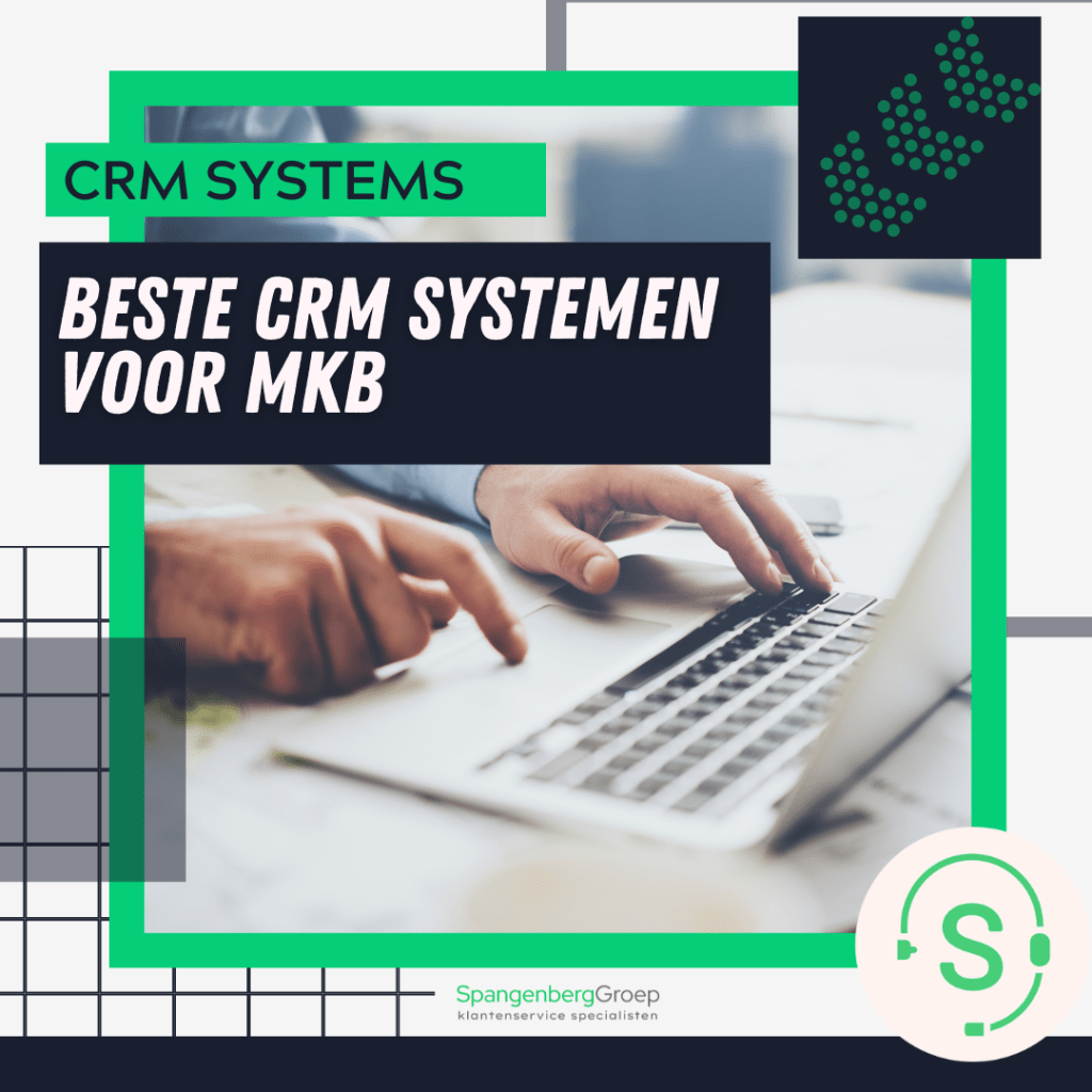 CRM software: Wat is de beste CRM software volgens ons? - SpangenbergGroep