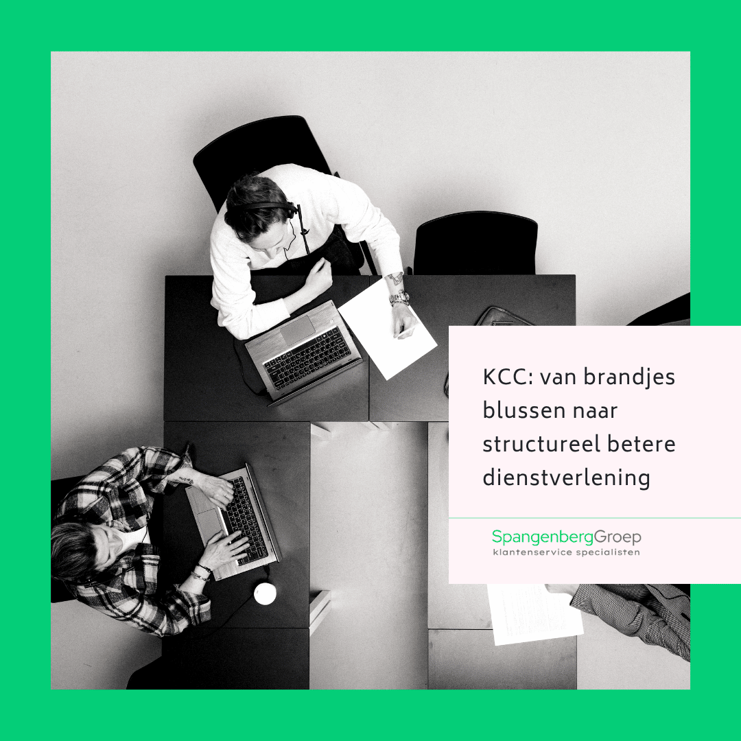 Optimalisatie van het KCC: van brandjes blussen naar structureel betere dienstverlening